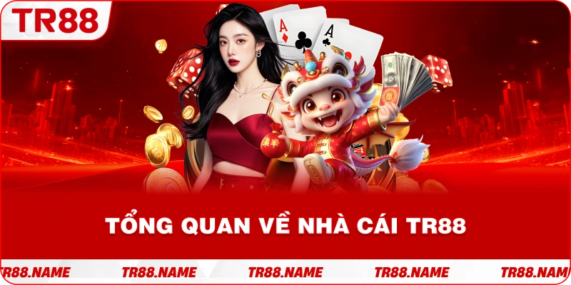 Tổng quan về nhà cái TR88